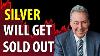 David Morgan Silver Will Get Sold Out Silver Price Silver Price Forecast